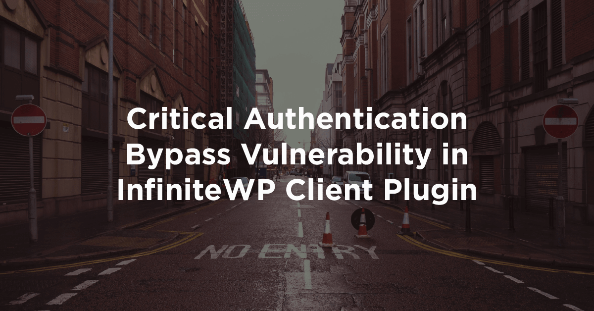 InfiniteWP Vulnerability