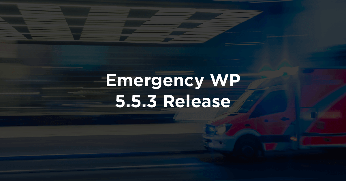 Emergency WP 5.5.3 Release