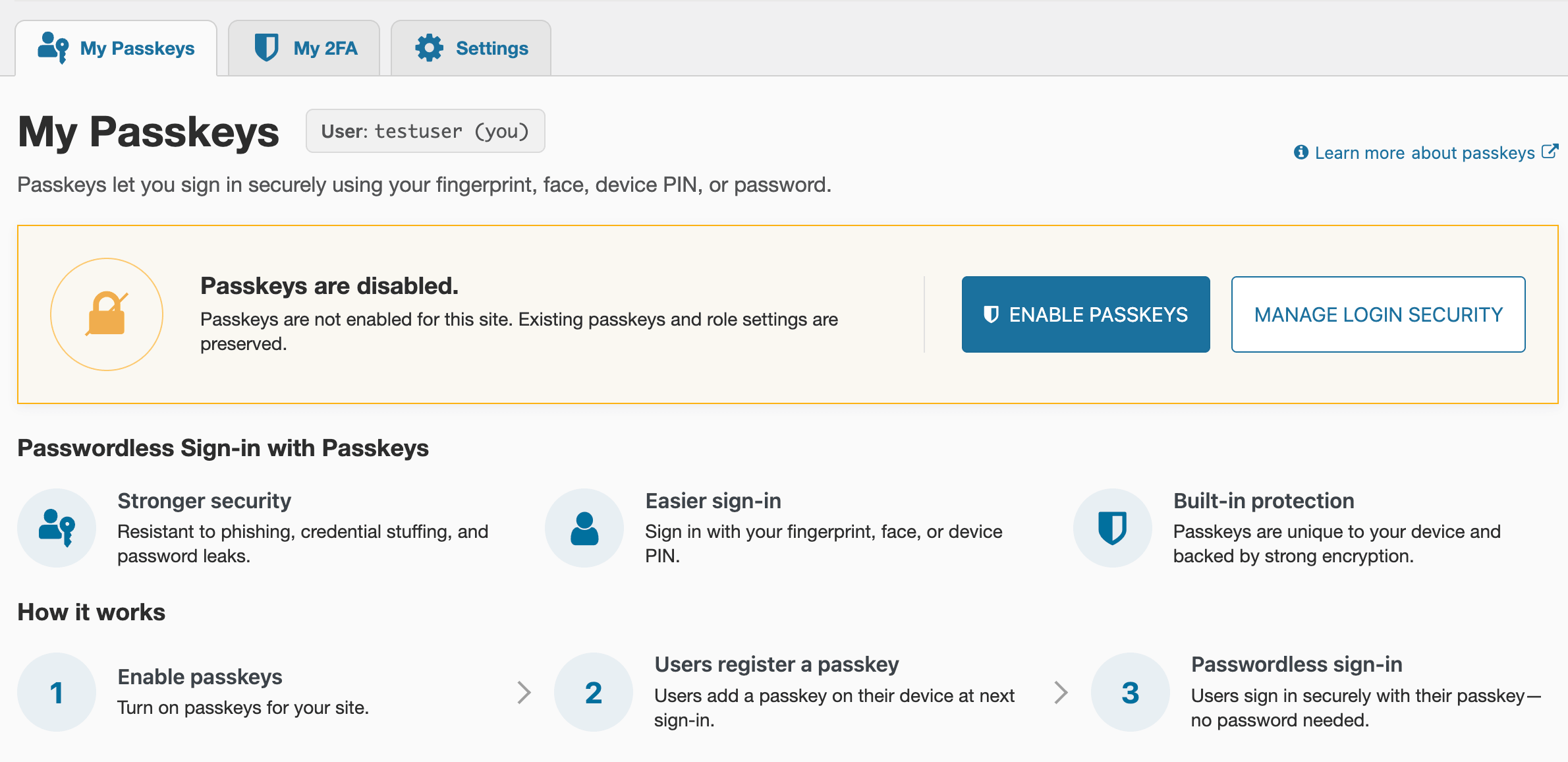 The Wordfence My Passkeys tab with passkeys not yet enabled, showing the Enable Passkeys button and a three-step summary: enable passkeys, users register a passkey, users sign in with no password needed.