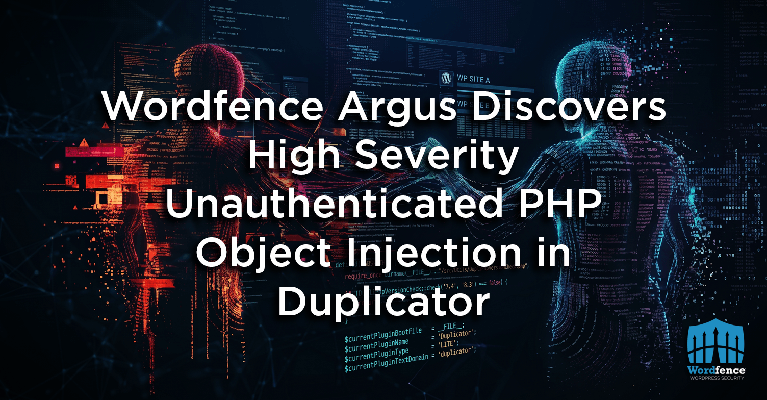 High Severity PHP Object Injection Vulnerability in Duplicator Plugin Discovered