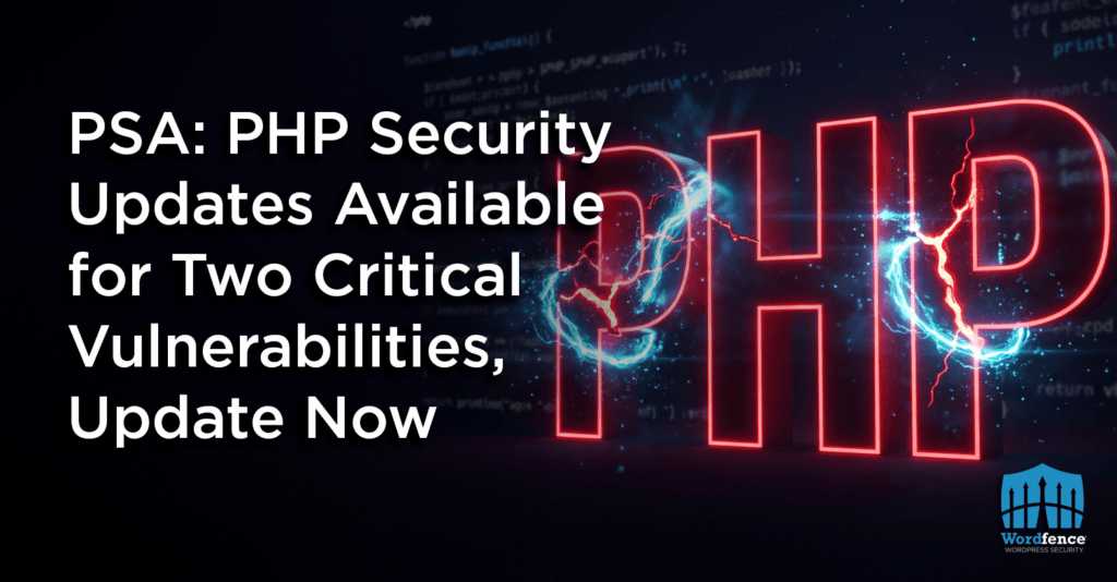 PSA: PHP Security Updates Available for Two Critical Vulnerabilities, Update Now 
