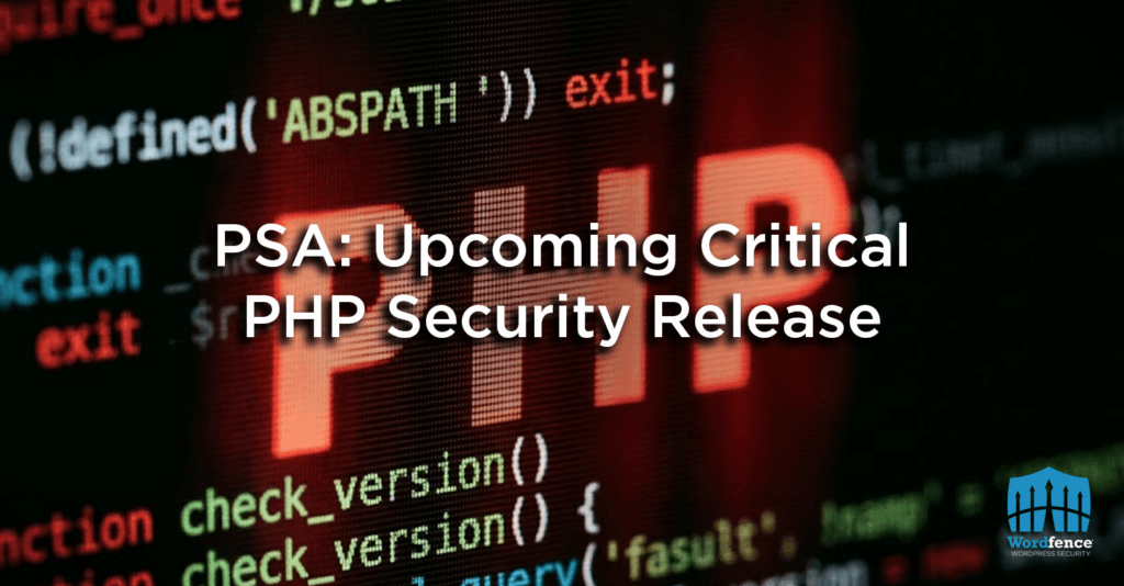 PSA: Upcoming Critical PHP Security Release