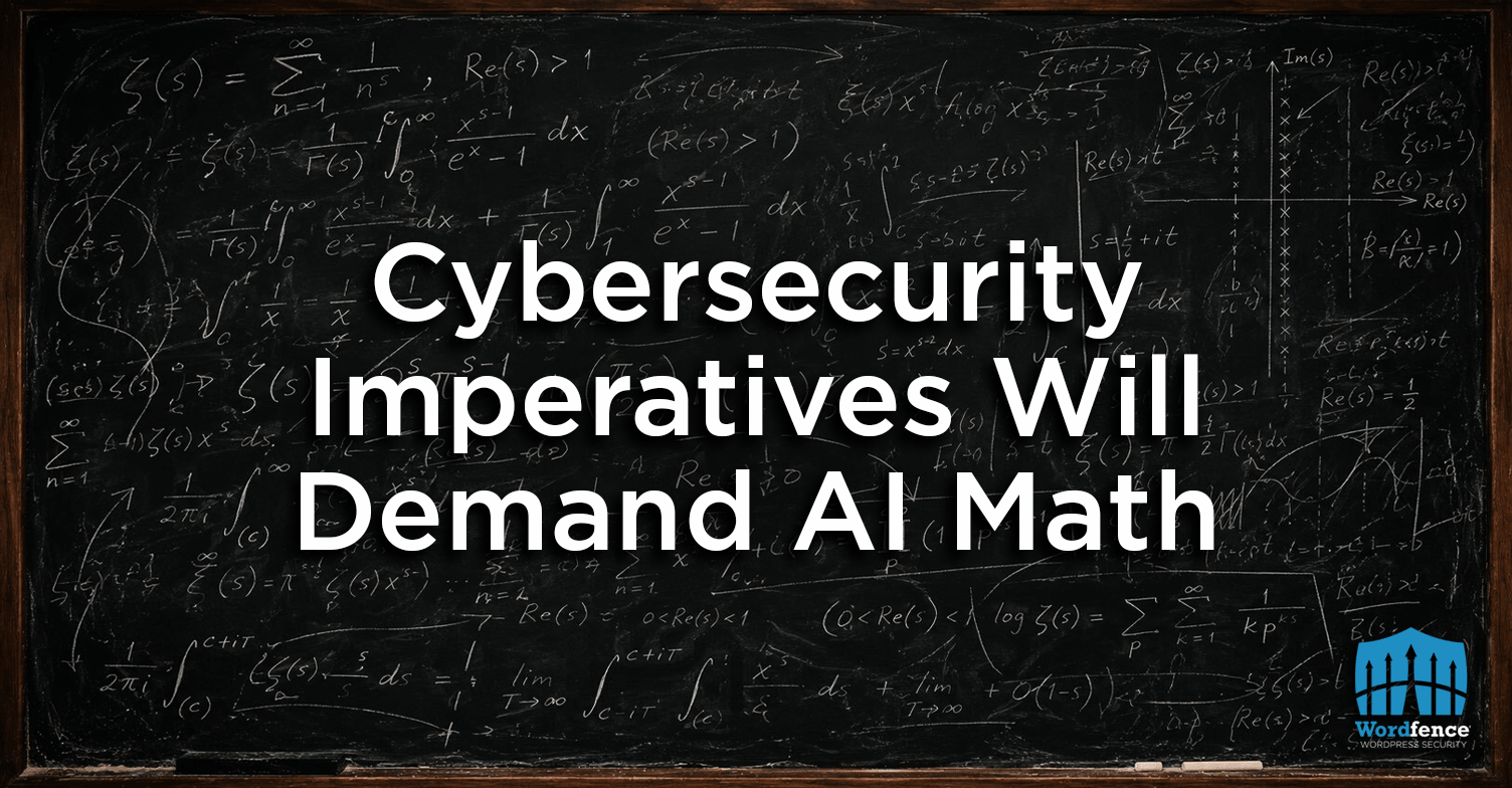 Cybersecurity Imperatives Will Demand AI Math